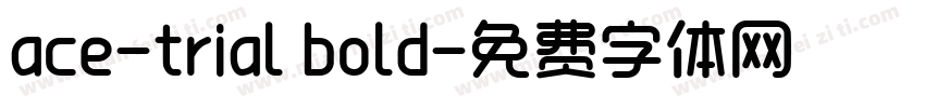 ace-trial bold字体转换